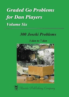Front cover_Graded Go Problems for Dan Players, Volume Six