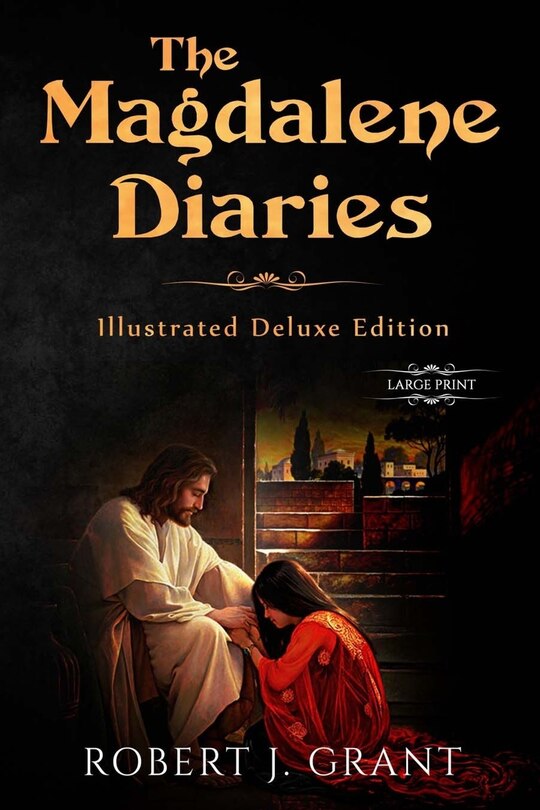 Front cover_The Magdalene Diaries (Illustrated Deluxe Large Print Edition)