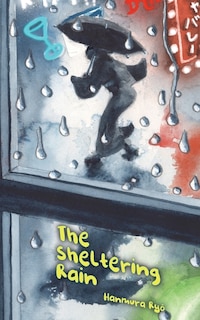 Front cover_The Sheltering Rain