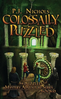 Front cover_Colossally Puzzled (The Puzzled Mystery Adventure Series