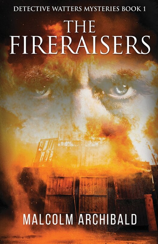 Front cover_The Fireraisers