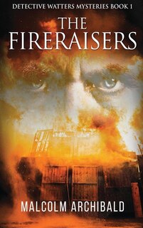 Front cover_The Fireraisers
