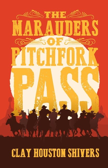 Couverture_The Marauders Of Pitchfork Pass