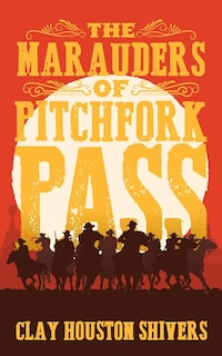 Couverture_The Marauders Of Pitchfork Pass