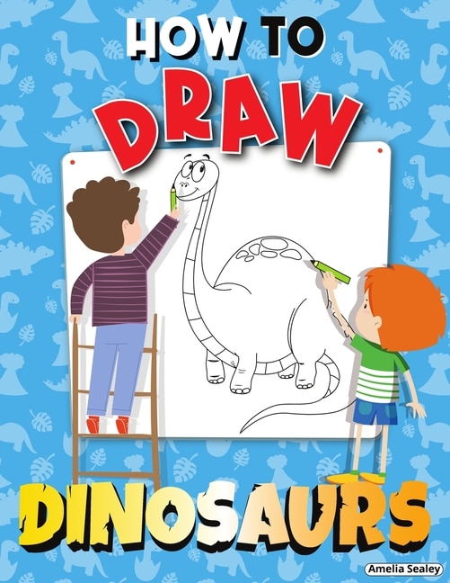 Front cover_How to Draw Dinosaurs