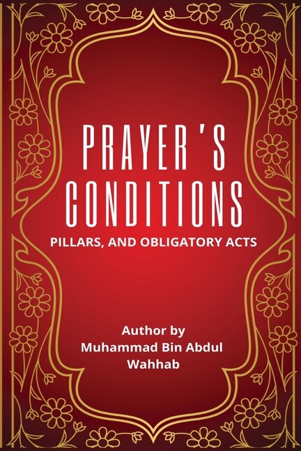 Front cover_Prayer's Conditions - Pillars and Obligatory Acts