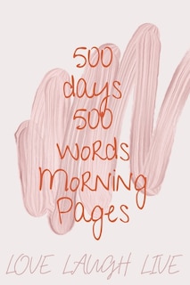 Front cover_500 Days 500 Words Morning Pages