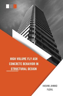 Couverture_High Volume Fly Ash Concrete Behavior in Structural Design