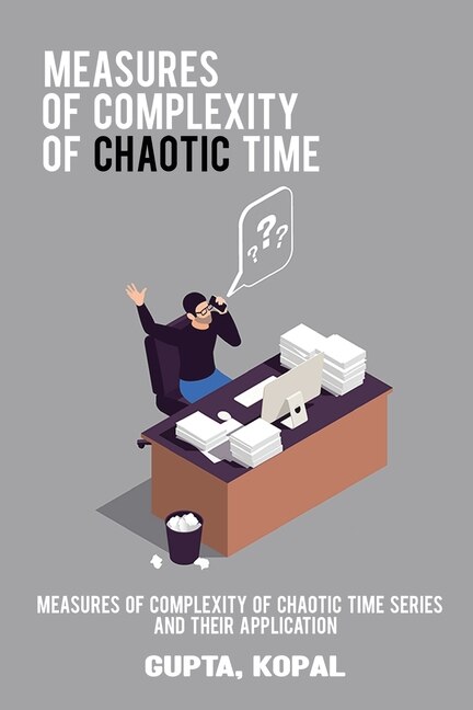 Front cover_Measures of complexity of chaotic time series and their application