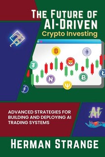 Front cover_The Future of AI-Driven Crypto Investing