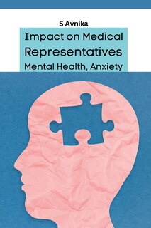 Front cover_Impact on Medical Representatives Mental Health, Anxiety