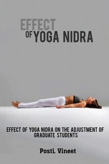 Front cover_Effect of Yoga Nidra on the Adjustment of Graduate Students