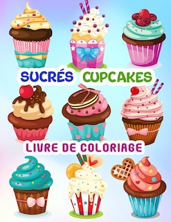 Couverture_Sucrés Cupcakes Livre De Coloriage