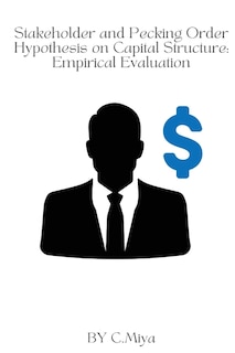 Front cover_Stakeholder and Pecking Order Hypothesis on Capital Structure