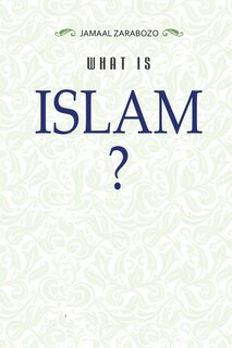 Front cover_What Is Islam?