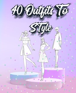Front cover_40 Outfits To Style