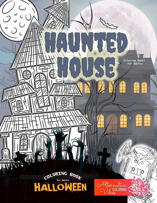 Front cover_HAUNTED HOUSE coloring books for adults - Halloween coloring book for adults