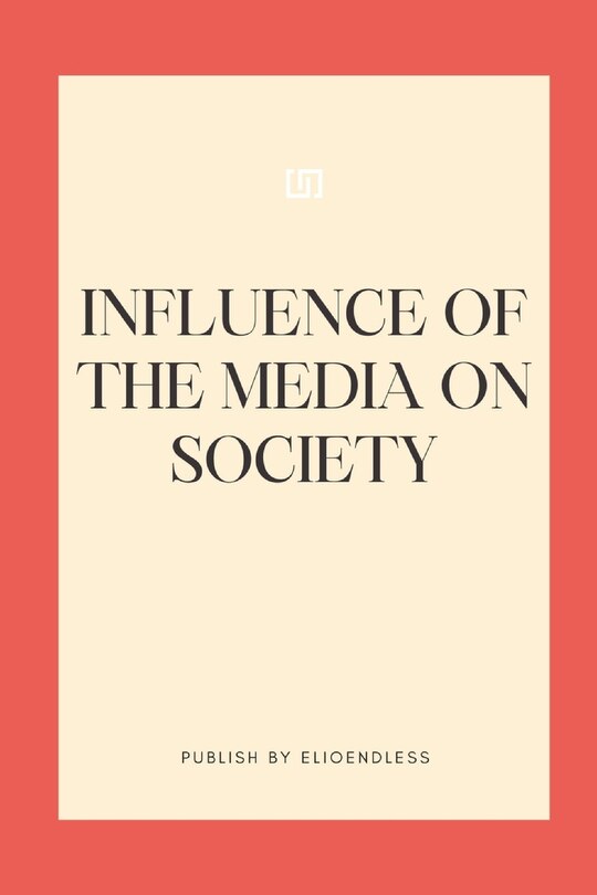 Front cover_Influence of the Media on Society