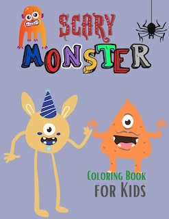 Couverture_Scary Monster Coloring Book for Kids