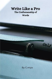 Couverture_Write Like a Pro The Craftsmanship of Words