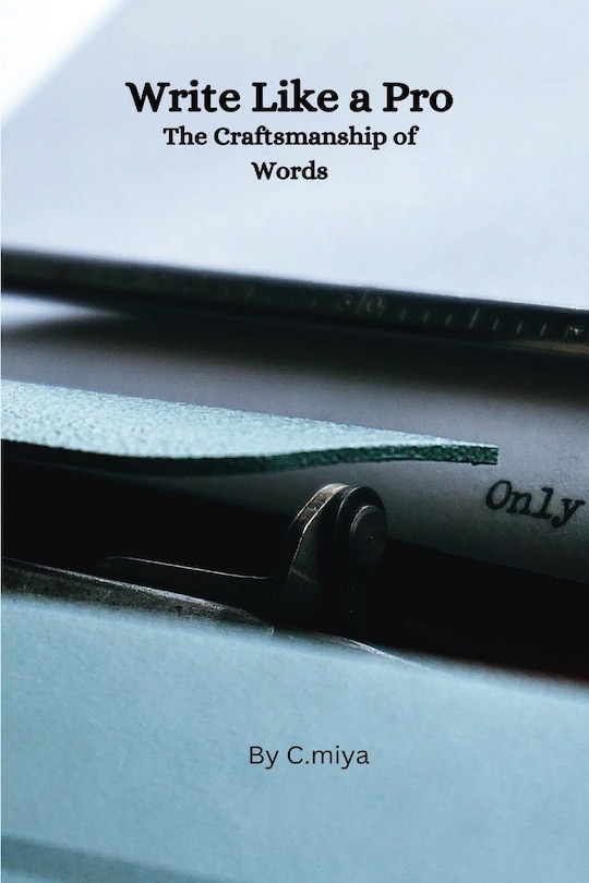Couverture_Write Like a Pro The Craftsmanship of Words