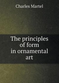 Couverture_The Principles of Form in Ornamental Art