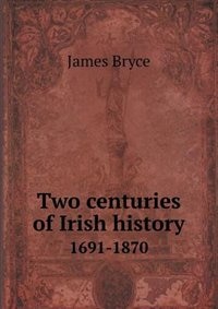 Front cover_Two Centuries of Irish History 1691-1870
