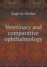 Veterinary and Comparative Ophthalmology