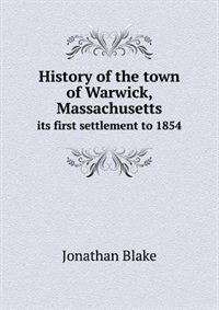 Couverture_History of the Town of Warwick, Massachusetts Its First Settlement to 1854