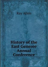 Front cover_History of the East Genesee Annual Conference