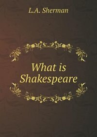 What is Shakespeare