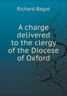 Front cover_A charge delivered to the clergy of the Diocese of Oxford