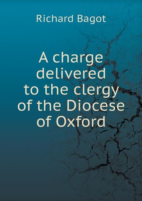 Front cover_A charge delivered to the clergy of the Diocese of Oxford