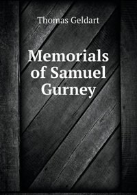 Front cover_Memorials of Samuel Gurney