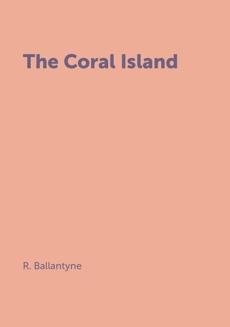 The Coral Island