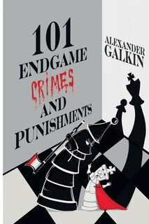 Front cover_101 Endgame Crimes and Punishments