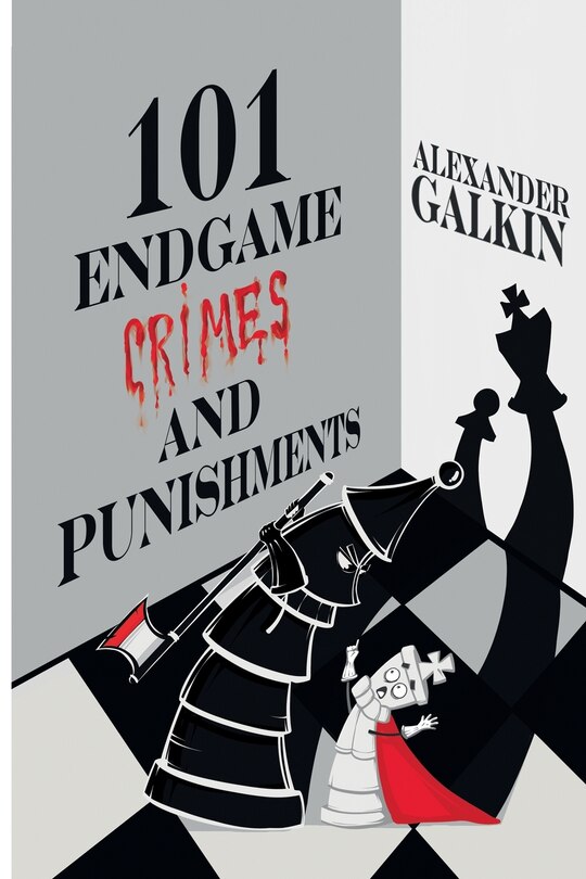 Front cover_101 Endgame Crimes and Punishments