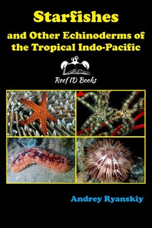 Front cover_Starfishes and other Echinoderms of the Tropical Indo-Pacific