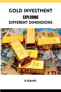 Couverture_Gold Investment Exploring Different Dimensions