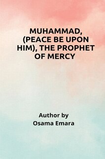 Couverture_Muhammad, the prophet of mercy