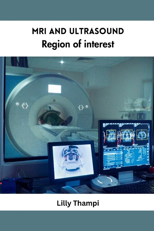 Front cover_MRI and Ultrasound Region of Interest