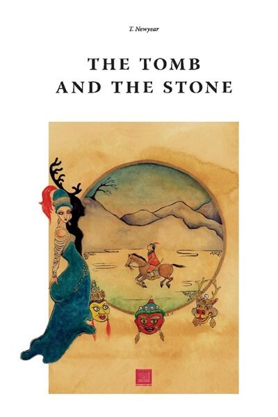 The Tomb and the Stone: A Historical Fantasy of 19th-Century Russia