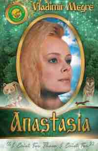 Volume I: Anastasia de Vladimir Megre