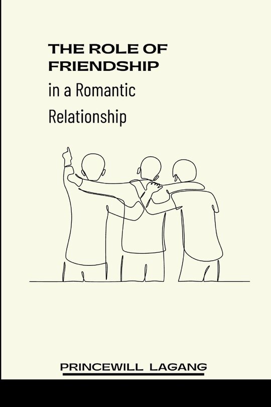 Couverture_The Role of Friendship in a Romantic Relationship
