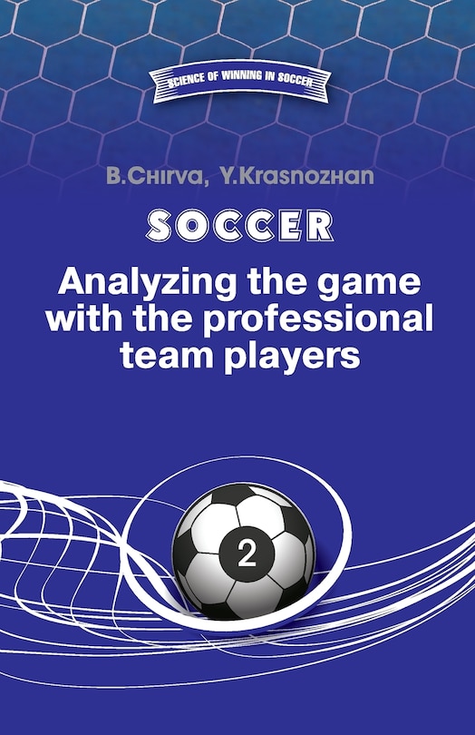 Couverture_Soccer. Analyzing the game with the professional team players.