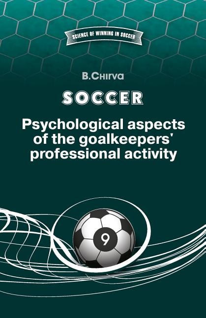 Front cover_SOCCER. Psychological aspects of the goalkeepers' professional activity.