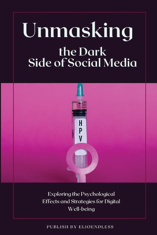 Couverture_Unmasking the Dark Side of Social Media