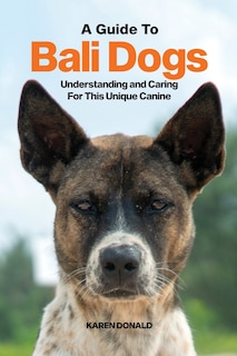 Couverture_A Guide to Bali Dogs