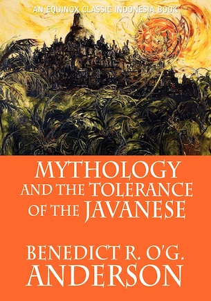 Mythology And The Tolerance Of The Javanese