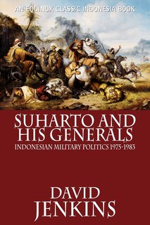 Front cover_Suharto And His Generals